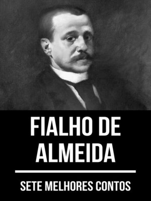 cover image of 7 melhores contos de Fialho de Almeida